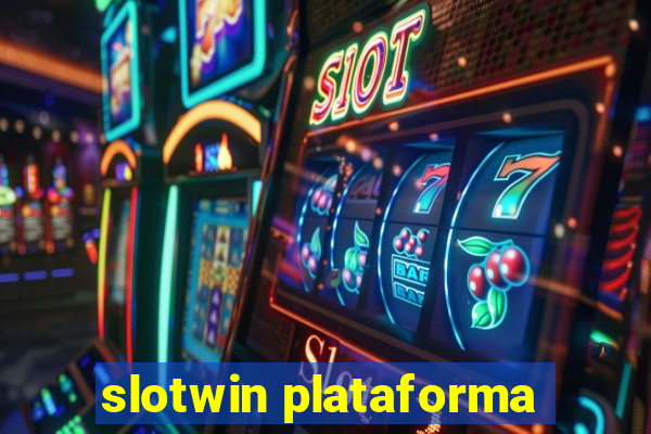 slotwin plataforma